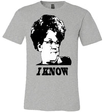 Load image into Gallery viewer, 'I KNOW' - ONLY 12 LEFT