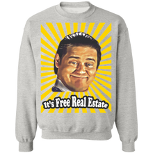 Load image into Gallery viewer, "Free Real Estate" Premium Crewneck Sweatshirts!