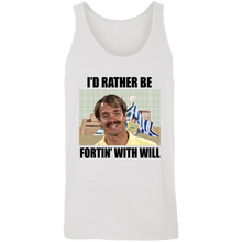 Load image into Gallery viewer, "Rather Be Fortin" Light Unisex Tanks!