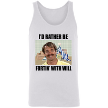 Load image into Gallery viewer, "Rather Be Fortin" Light Unisex Tanks!