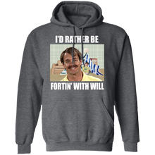 Load image into Gallery viewer, "Rather Be Fortin" Hoodies!