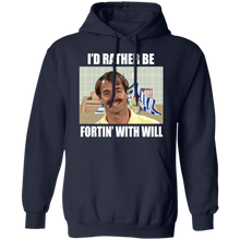 Load image into Gallery viewer, "Rather Be Fortin" Hoodies!
