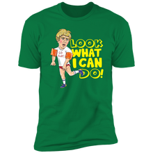 Load image into Gallery viewer, "Look What I Can Do" PremiumTees : LIMITED EDITION COLORS!