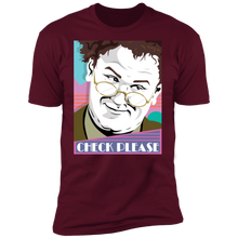 Load image into Gallery viewer, "Check Please" Premium  Tees! ONLY 12 LEFT!