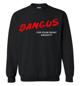 Exclusive 'Dangus Dare' - LIMITED SUPPLY