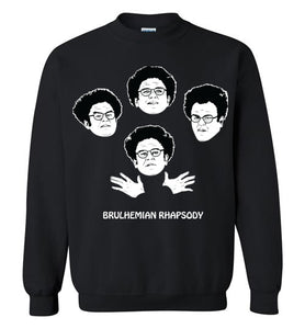 BACK BY POPULAR DEMAND! 'Brulehemian Rhapsody'