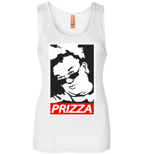 'Prizza is Life'