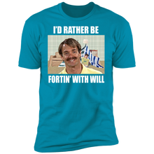 Load image into Gallery viewer, &quot;Rather Be Fortin&quot; Premium Short Sleeve Tees!