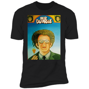 Exclusive "MR DUNGLE" Premium Tees! - RESTOCKED!