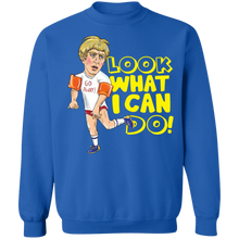 Load image into Gallery viewer, &quot;Look What I Can Do&quot;  Crewneck Pullover Sweatshirts!