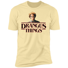 Load image into Gallery viewer, EXCLUSIVE &quot;Drangus Things&quot; Premium Tees ~ ONLY 20 AVAILABLE!