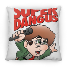 Load image into Gallery viewer, Super Dangus Square Pillow 14x14