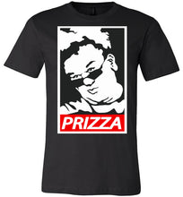 Load image into Gallery viewer, &#39;Prizza is Life&#39;