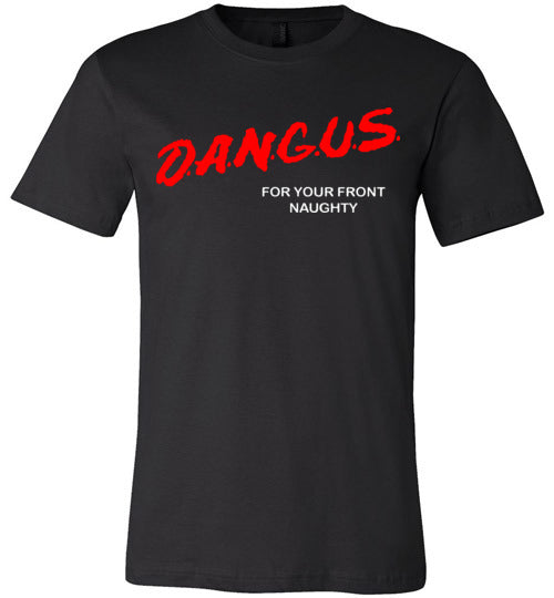 Exclusive 'Dangus Dare' - LIMITED SUPPLY